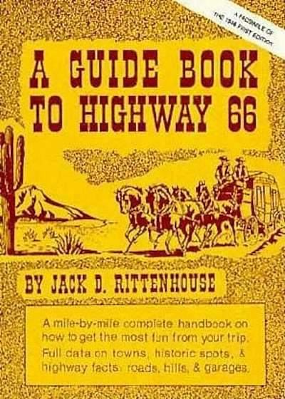 A Guide Book to Highway 66: A Facsimile of the 1946 First Edition, Paperback