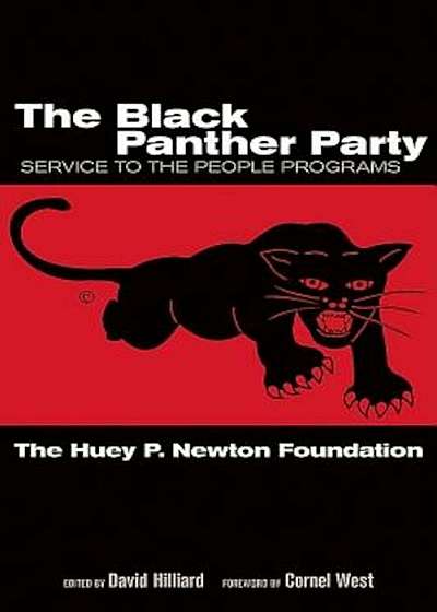 The Black Panther Party: Service to the People Programs, Paperback