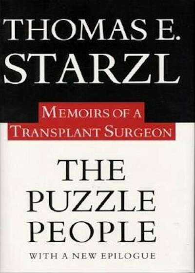 The Puzzle People: Memoirs of a Transplant Surgeon, Paperback