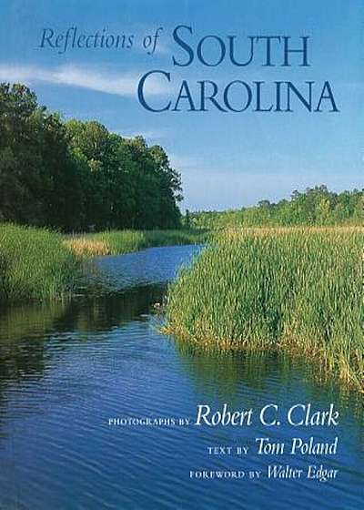 Reflections of South Carolina, Hardcover