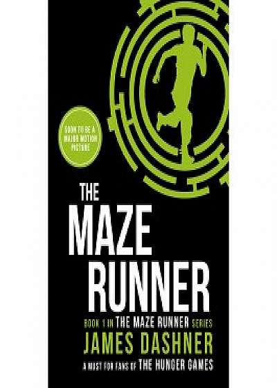 The Maze Runner (Book 1 in the Maze Runner)
