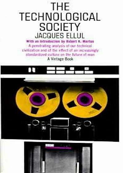 The Technological Society, Paperback