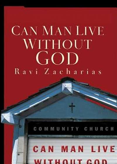 Can Man Live Without God, Paperback