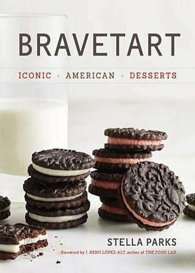 BraveTart: Iconic American Desserts, Hardcover