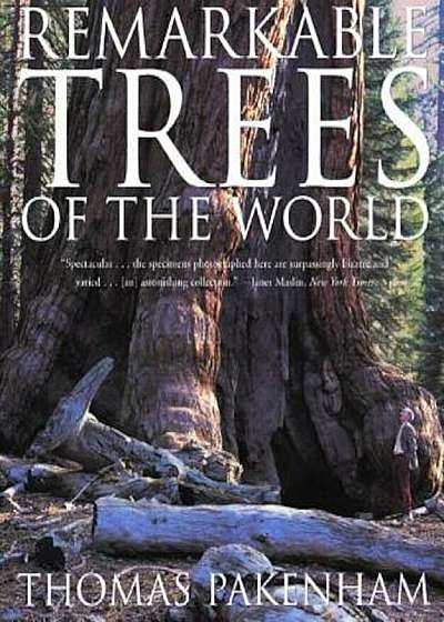 Remarkable Trees of the World, Paperback