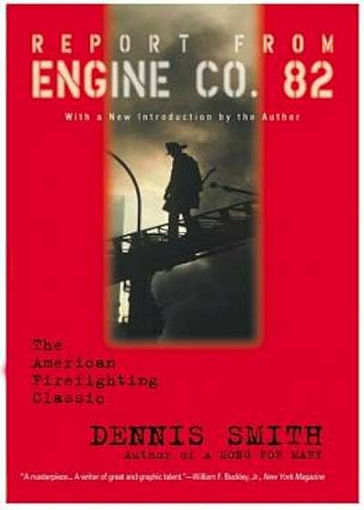 Report from Engine Co. 82, Paperback