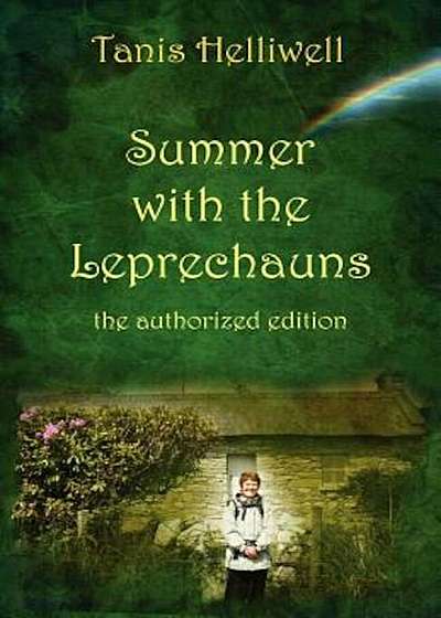 Summer with the Leprechauns: The Authorized Edition, Paperback