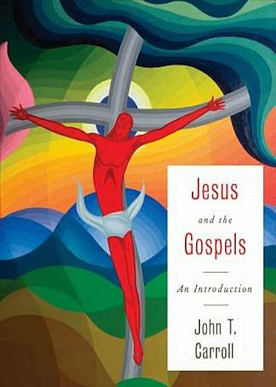 Jesus and the Gospels, Paperback