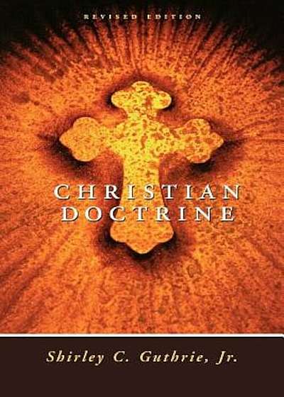 Christian Doctrine, Revised Edition (Revised), Paperback