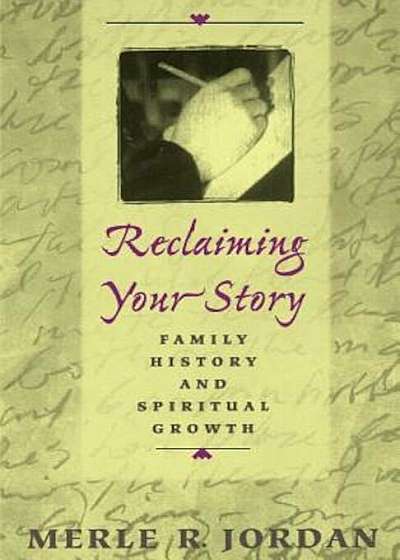 Reclaiming Your Story, Paperback