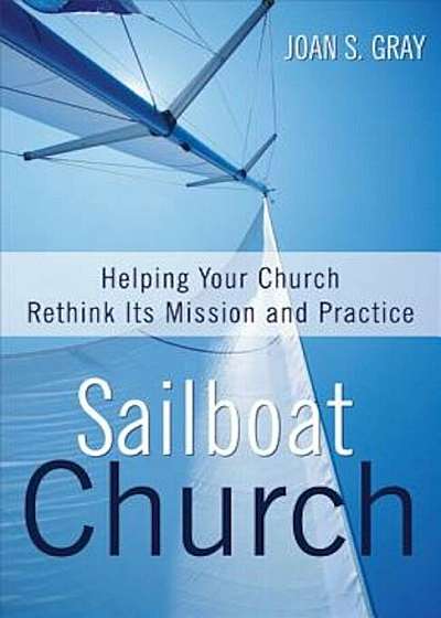 Sailboat Church, Paperback