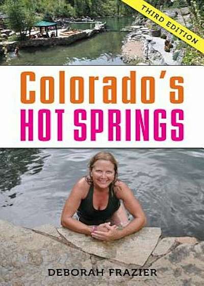 Colorado's Hot Springs, Paperback