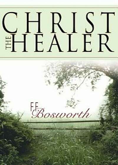 Christ the Healer, Paperback
