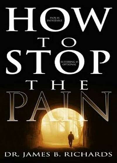 How to Stop the Pain, Paperback