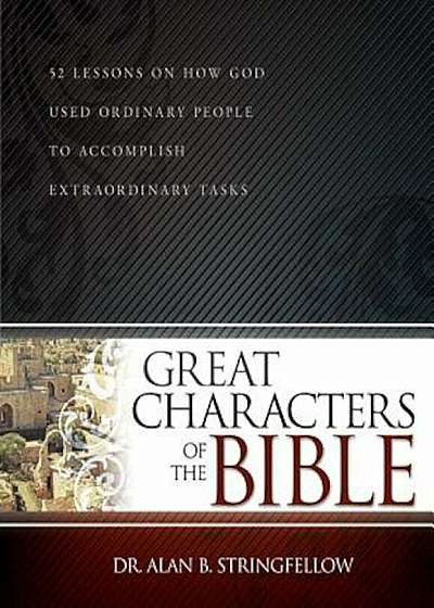 Great Characters of the Bible, Paperback