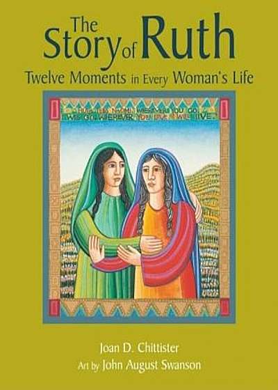 The Story of Ruth: Twelve Moments in Every Woman's Life, Paperback