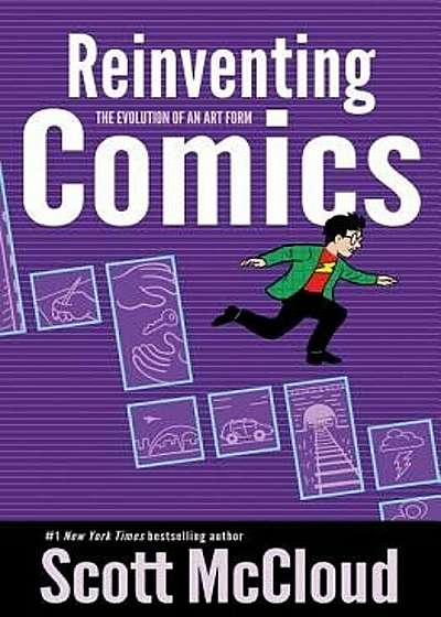 Reinventing Comics: The Evolution of an Art Form, Paperback