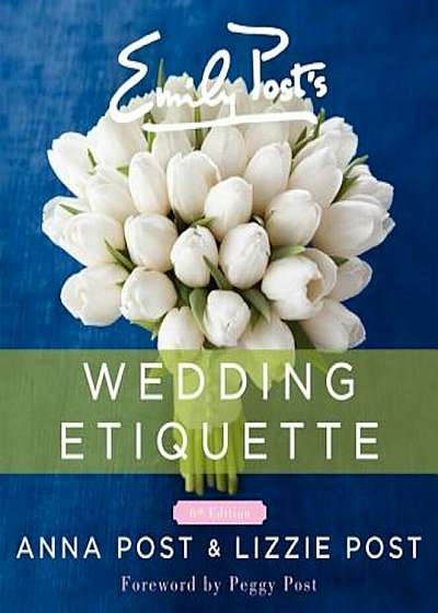 Emily Post's Wedding Etiquette, Hardcover