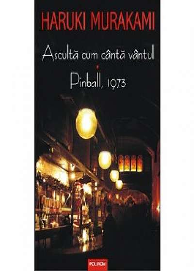 Asculta cum cinta vintul • Pinball, 1973