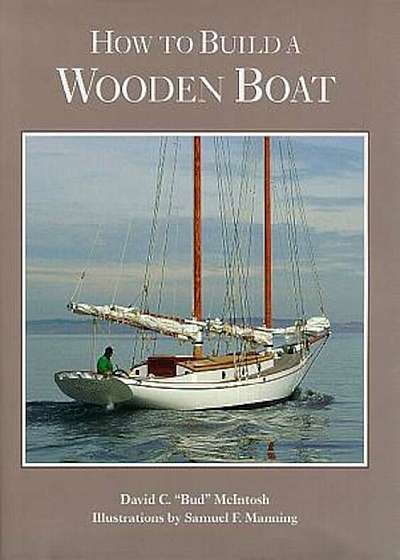 How to Build a Wooden Boat, Hardcover