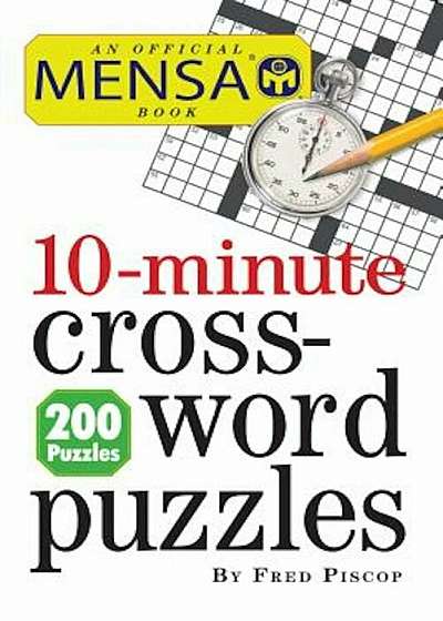 Mensa 10-Minute Crossword Puzzles, Paperback
