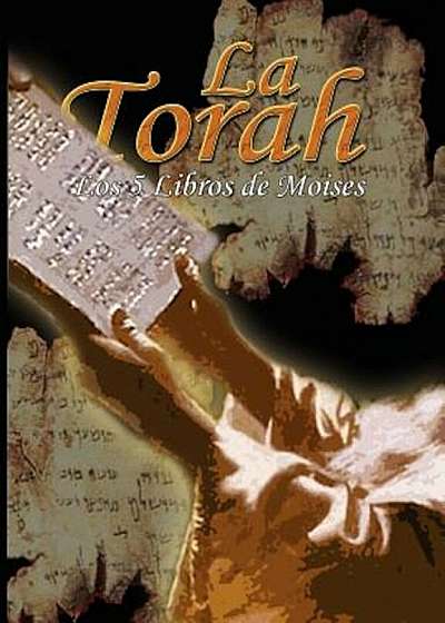 La Torah: Los 5 Libros de Moises, Paperback