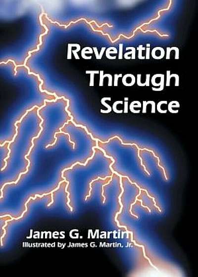 Revelation Through Science, Paperback