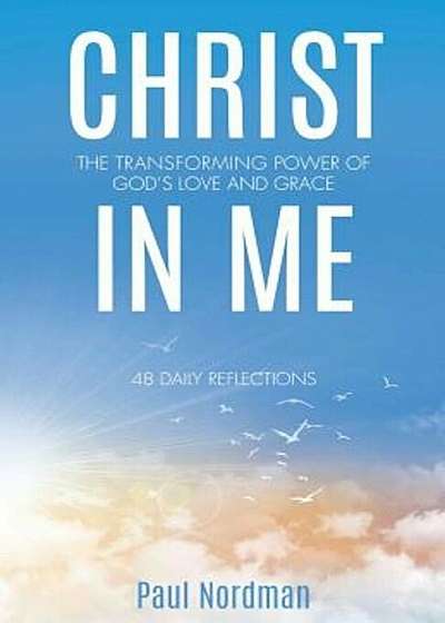 Christ in Me, Paperback