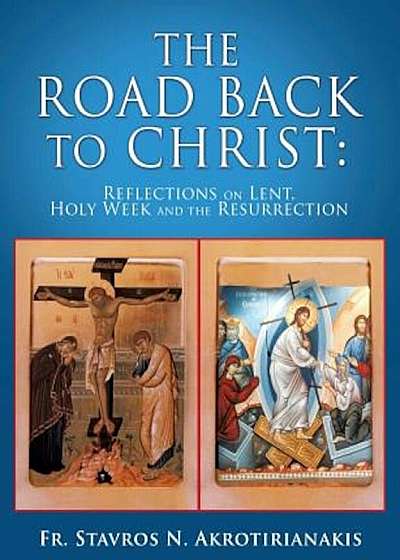 The Road Back to Christ, Paperback