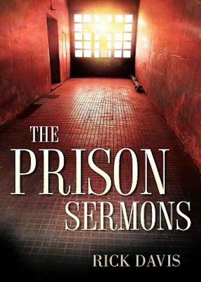 The Prison Sermons, Paperback