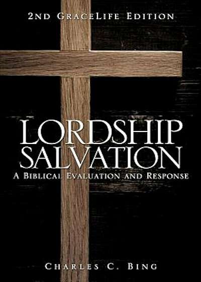 Lordship Salvation, Paperback