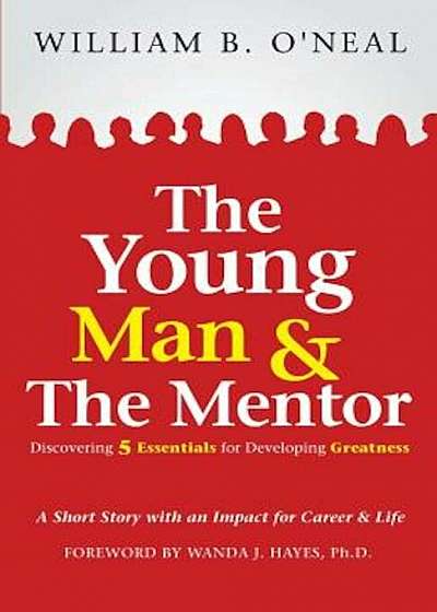 The Young Man & the Mentor, Paperback