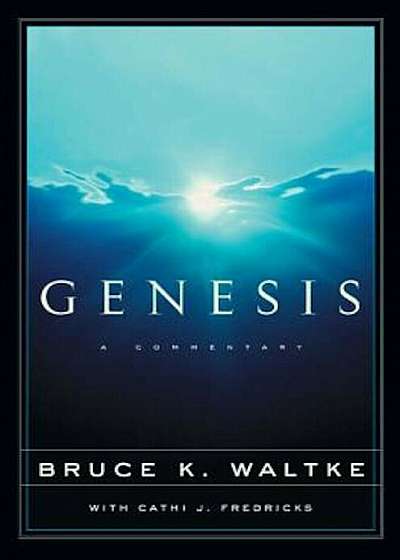 Genesis: A Commentary, Hardcover