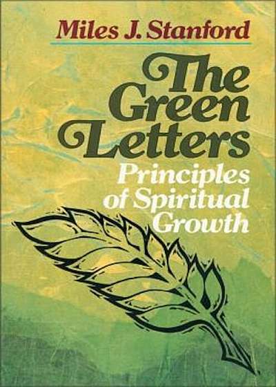 The Green Letters: Principles of Spiritual Growth, Paperback
