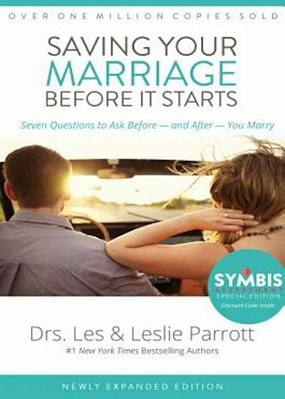 Saving Your Marriage Before It Starts: Seven Questions to Ask Before -- And After -- You Marry, Hardcover