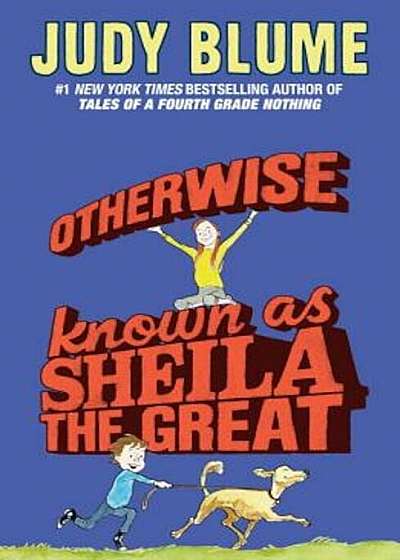 Otherwise Known as Sheila the Great, Paperback
