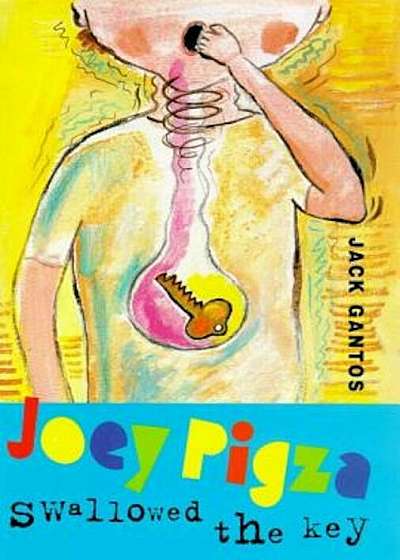 Joey Pigza Swallowed the Key, Hardcover
