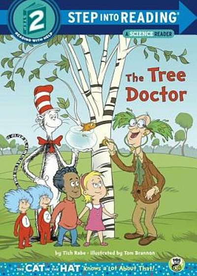 The Tree Doctor (Dr. Seuss/Cat in the Hat), Paperback