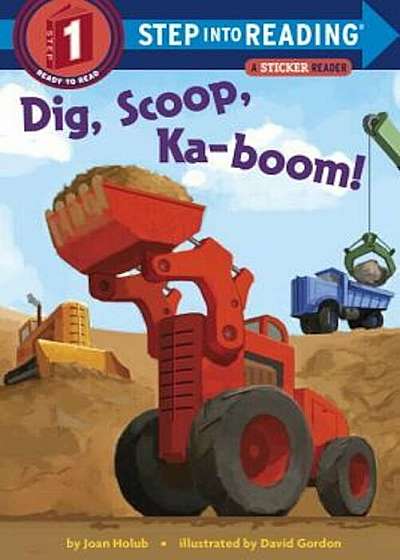 Dig, Scoop, Ka-Boom!, Paperback