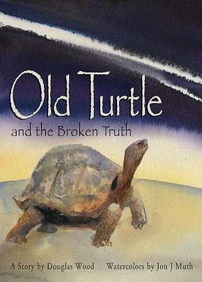 Old Turtle and the Broken Truth, Hardcover