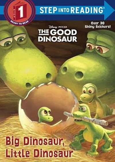 Big Dinosaur, Little Dinosaur (Disney/Pixar the Good Dinosaur), Paperback