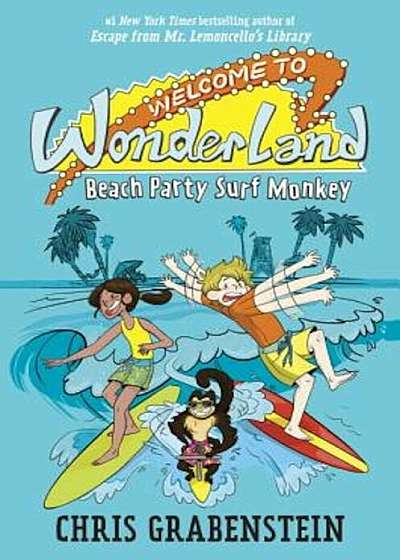 Welcome to Wonderland '2: Beach Party Surf Monkey, Hardcover