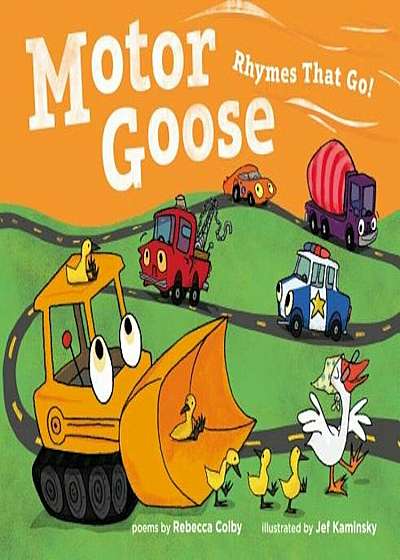 Motor Goose, Hardcover