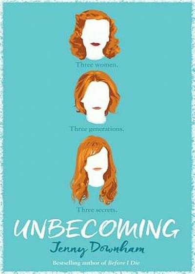 Unbecoming, Paperback