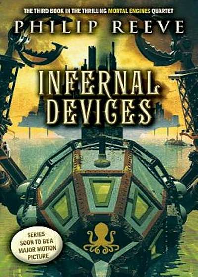 Infernal Devices (Mortal Engines '3), Paperback