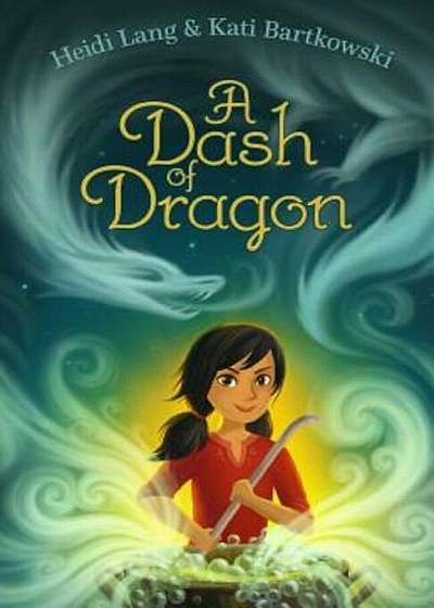 A Dash of Dragon, Hardcover