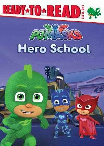Hero School, Hardcover