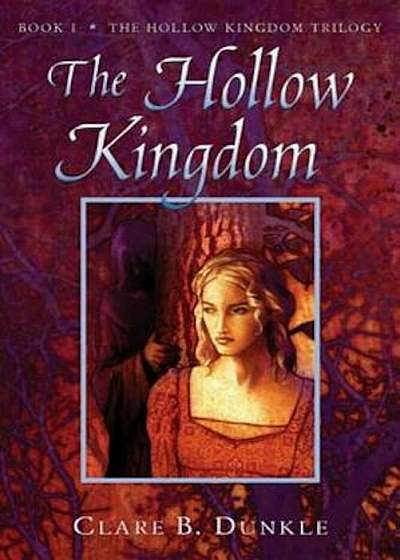 The Hollow Kingdom, Paperback