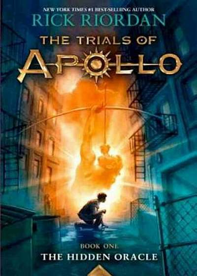 The Trials of Apollo, Book One: The Hidden Oracle, Hardcover