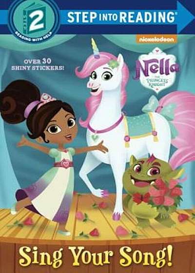 Sing Your Song! (Nella the Princess Knight), Paperback